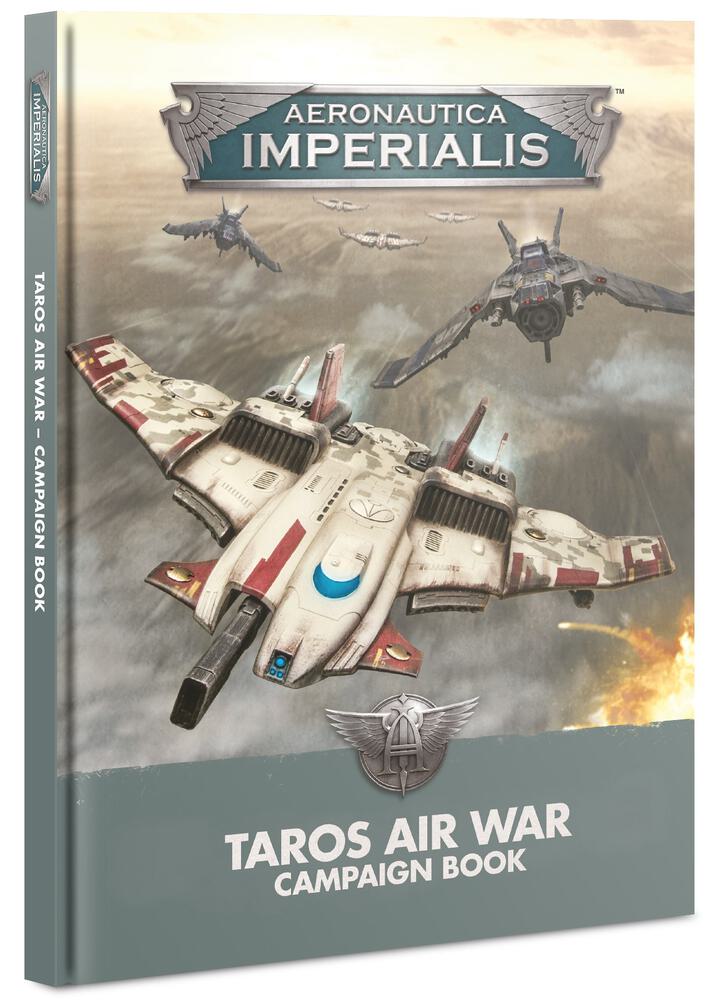 Warhammer: 40K - Aeronautica Imperialis: Taros Air War Campaign Book