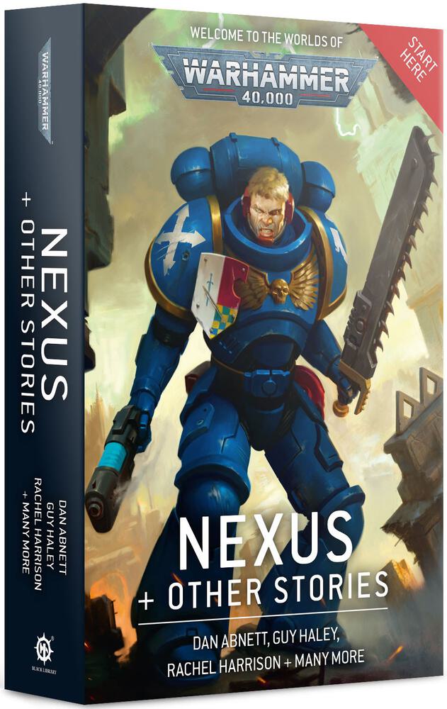 Warhammer 40K: Nexus + Other Stories