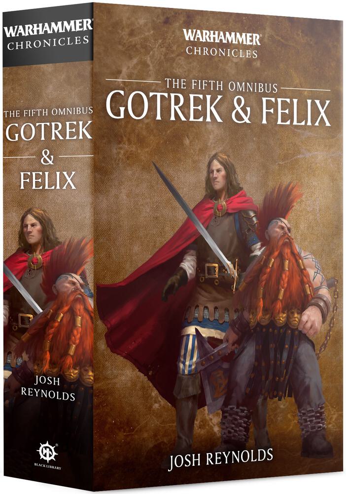 Warhammer Chronicles: Gotrek & Felix - The Fifth Omnibus