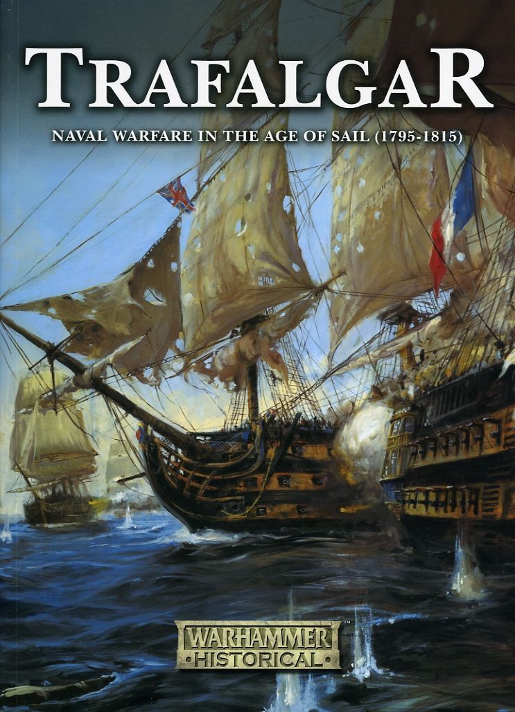 Trafalgar: Naval Warfare in the Age of Sail (1795-1815)