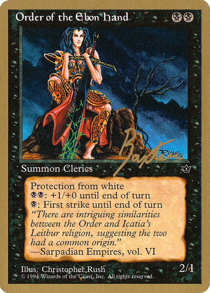 Order of the Ebon Hand (Rush) - 1996 George Baxter (FEM)