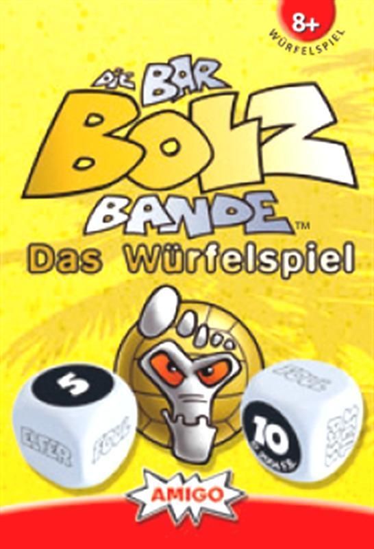 Die Bar-Bolz-Bande: Das Würfelspiel