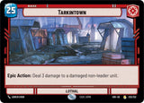 Tarkintown - Star Wars Unlimited