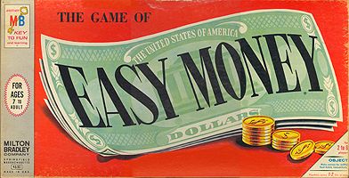 Easy Money