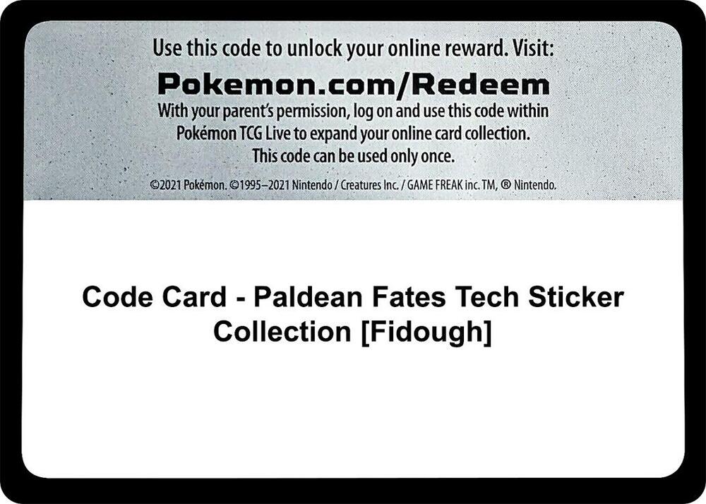 Code Card - Paldean Fates Tech Sticker Collection [Fidough]