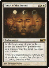 Touch of the Eternal (M13 37) - Magic: The Gathering