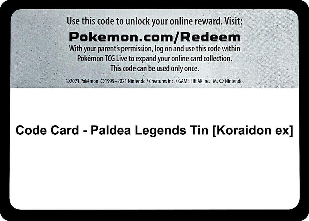 Code Card - Paldea Legends Tin [Koraidon ex]