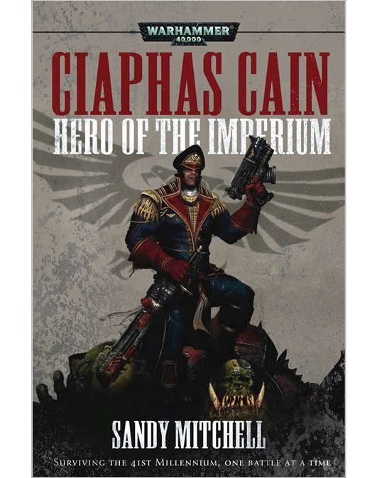 Ciaphas Cain: Hero of The Imperium - Paperback