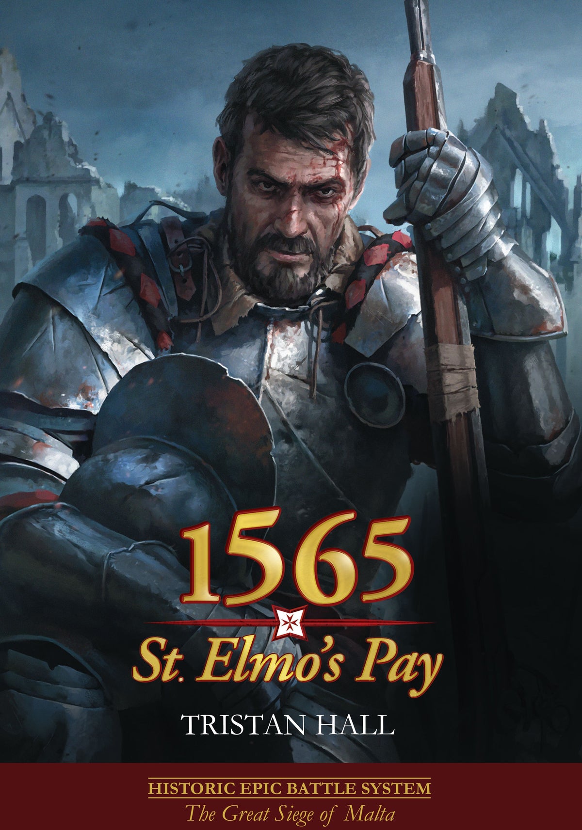 1565: St. Elmo's Pay – The Great Siege of Malta