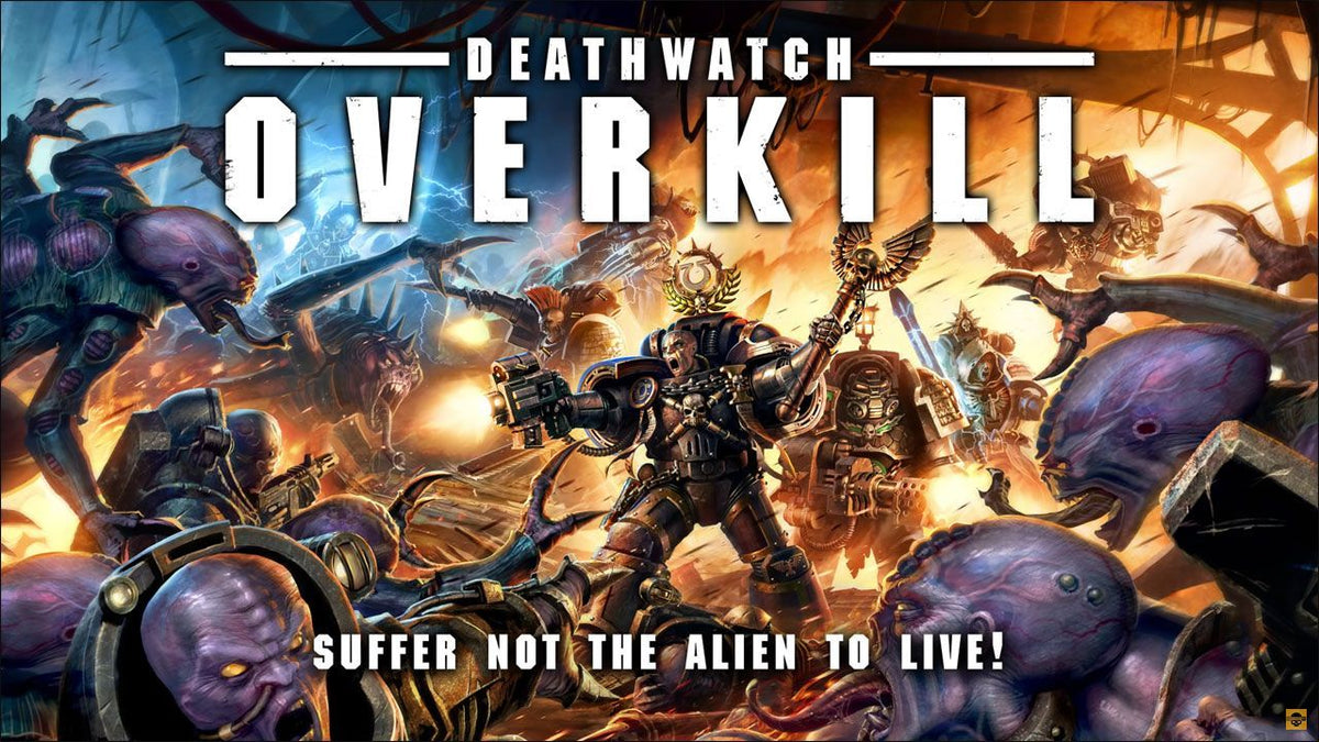Deathwatch: Overkill