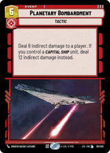 Planetary Bombardment - Star Wars Unlimited