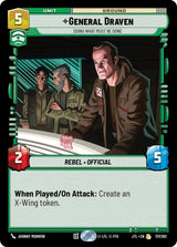 General Draven - Doing What Must Be Done - Star Wars Unlimited