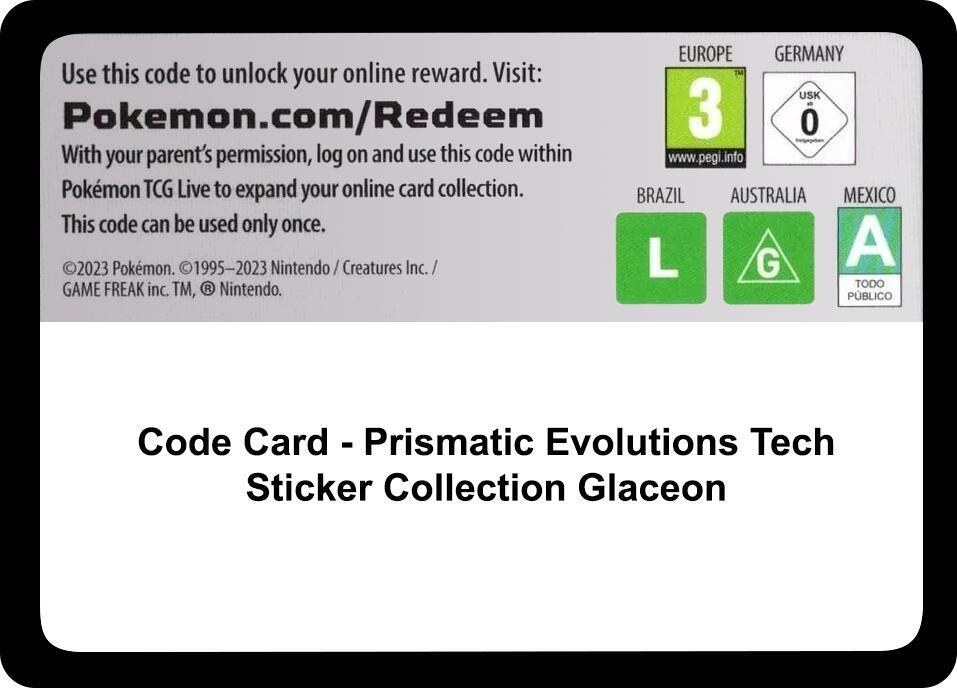 Code Card - Prismatic Evolutions Tech Sticker Collection [Glaceon]