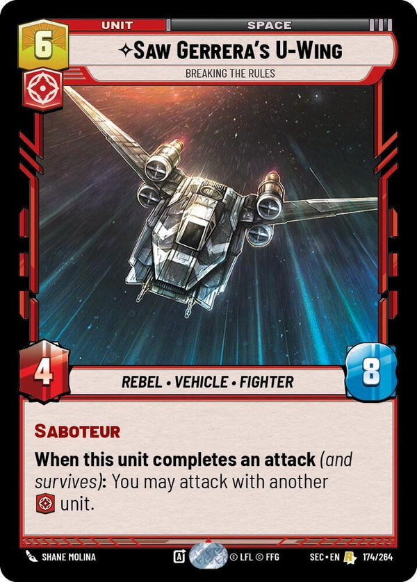 Saw Gerrera's U-Wing - Breaking the Rules - Star Wars Unlimited