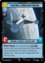 Cantwell Arrestor Cruiser (Foil) - Star Wars Unlimited