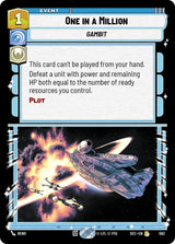 One in a Million (Foil) (SEC 563) - Star Wars Unlimited
