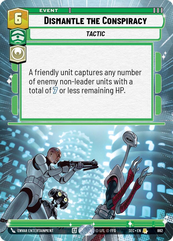 Dismantle the Conspiracy (Hyperspace Foil)