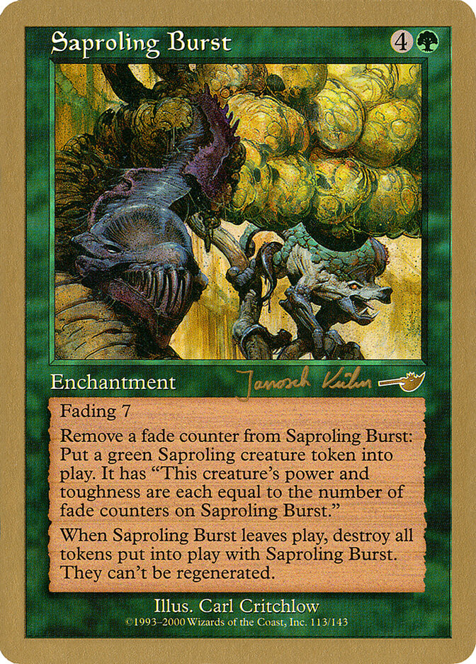 Saproling Burst - 2000 Janosch Kuhn (NMS)