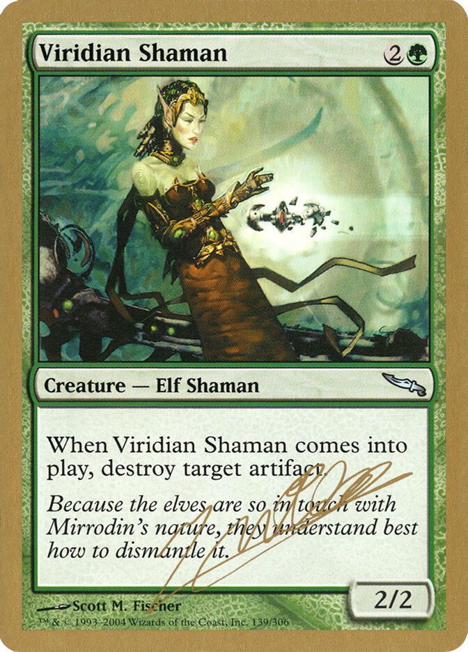 Viridian Shaman - 2004 Julien Nuijten (MRD)