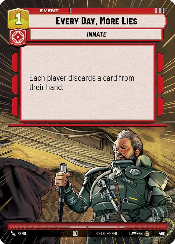 Every Day, More Lies (Hyperspace) - Star Wars Unlimited