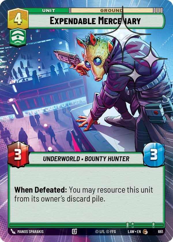 Expendable Mercenary (Hyperspace Foil) (LAW 661) - Star Wars Unlimited