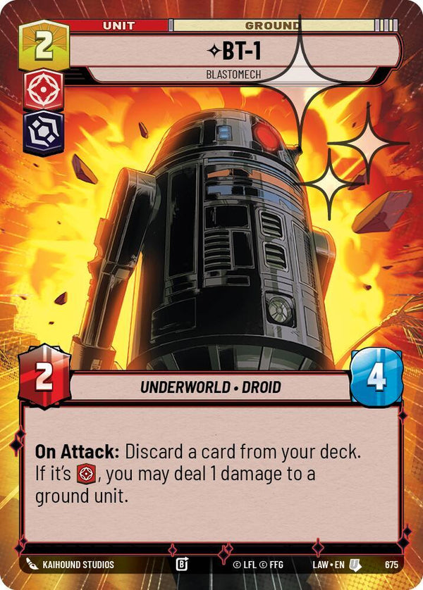BT-1 - Blastomech (Hyperspace Foil) (LAW 675) - Star Wars Unlimited