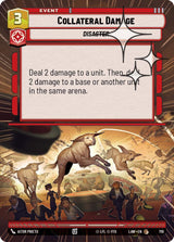 Collateral Damage (Hyperspace Foil) (LAW 710) - Star Wars Unlimited