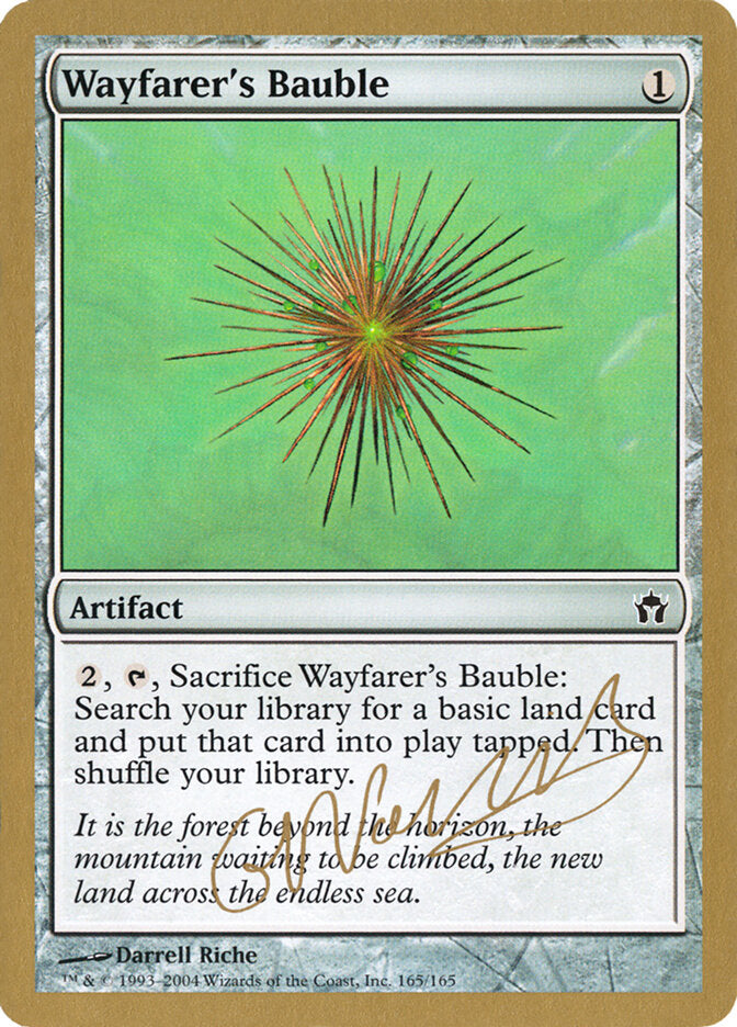 Wayfarer's Bauble - 2004 Gabriel Nassif (5DN)