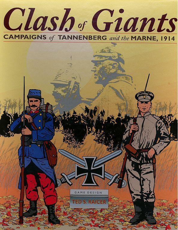 Clash of Giants: Campaigns of Tannenberg and the Marne, 1914