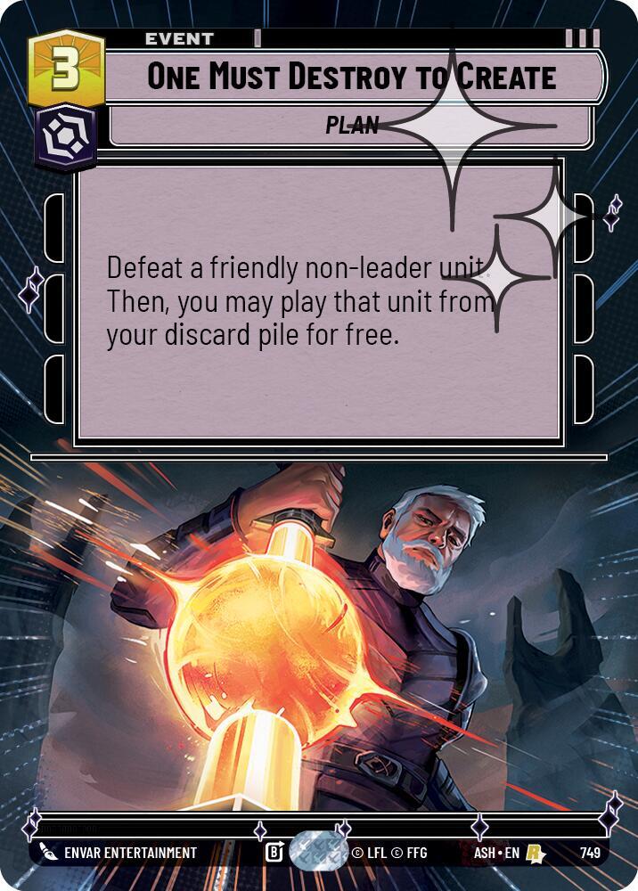 One Must Destroy to Create (Hyperspace Foil)