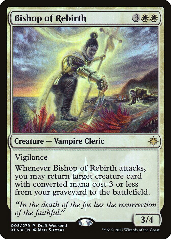 Bishop of Rebirth (Draft Weekend)