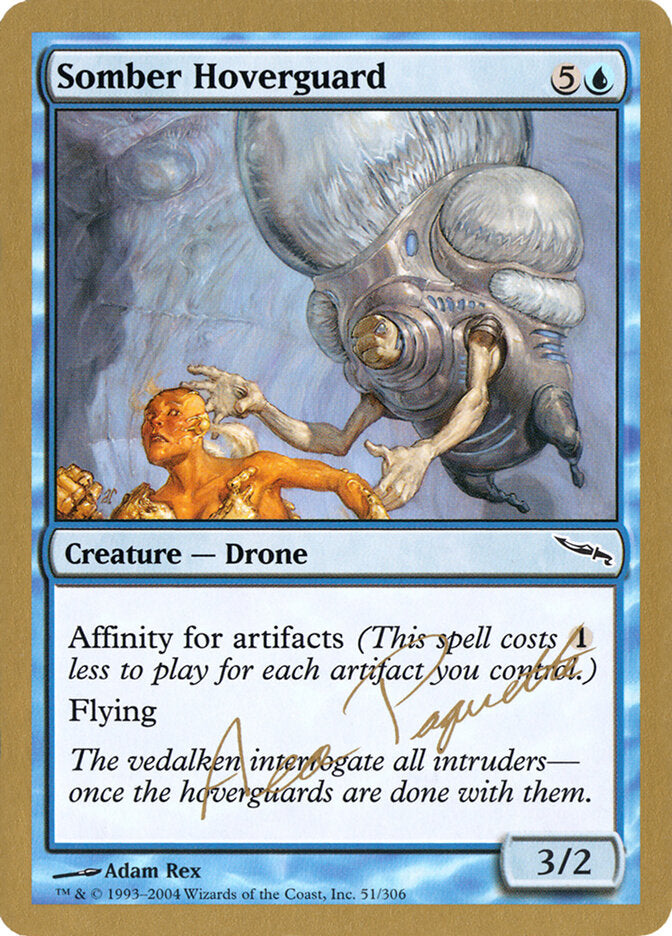 Somber Hoverguard - 2004 Aeo Paquette (MRD)