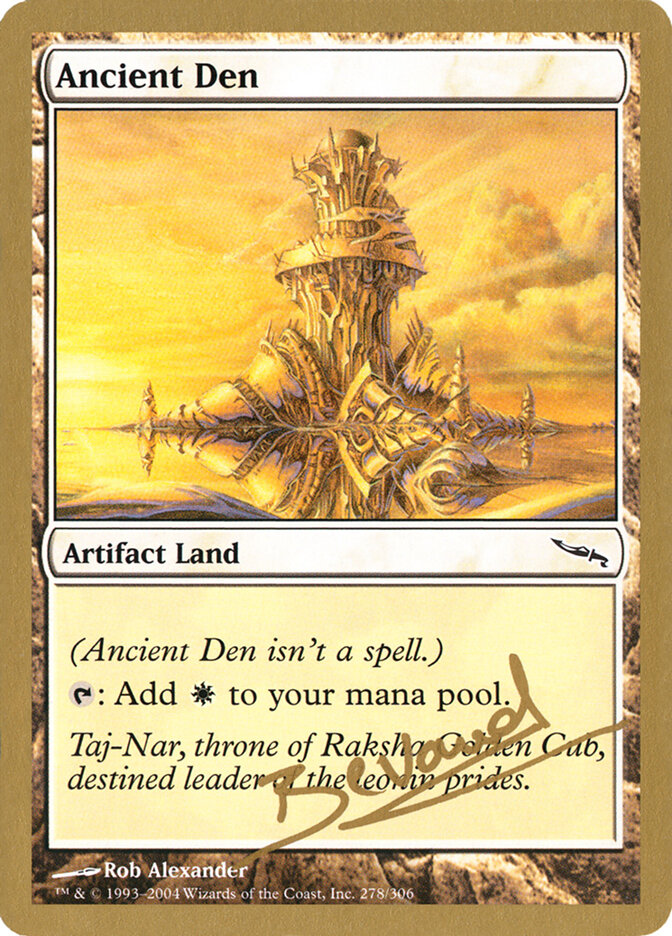 Ancient Den - 2004 Manuel Bevand (MRD)