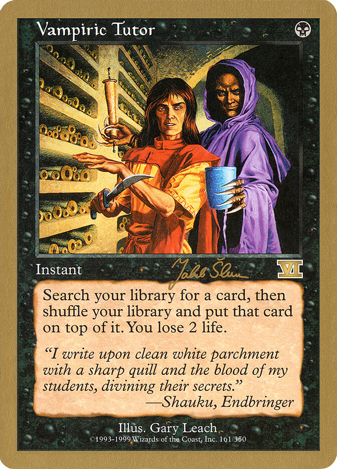 Vampiric Tutor - 1999 Jakub Slemr (6ED)