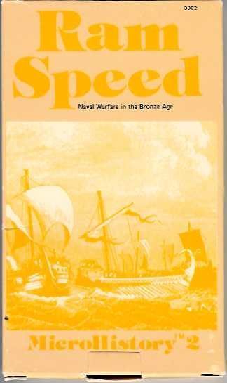 Ram Speed: Naval Warfare in the Bronze Age
