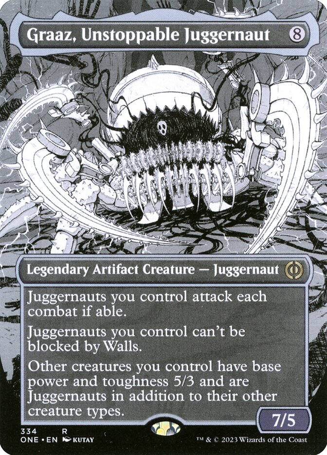 Graaz, Unstoppable Juggernaut (Borderless)