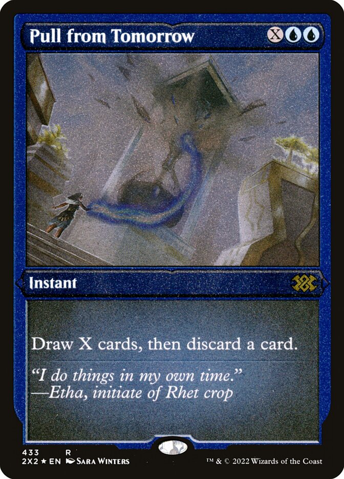 Pull from Tomorrow (Foil Etched)
