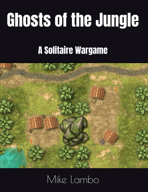 Ghosts of the Jungle: A Solitaire Wargame