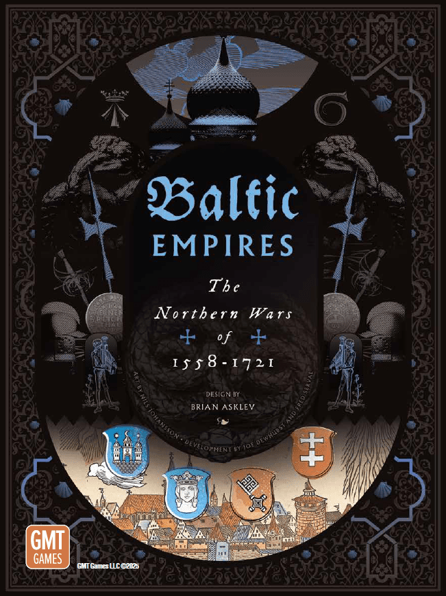 Baltic Empires: The Northern Wars of 1558-1721