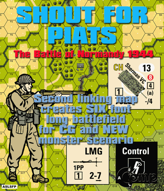 ASL Comp: Shout For PIATS – The Battle Of Normandy 1944