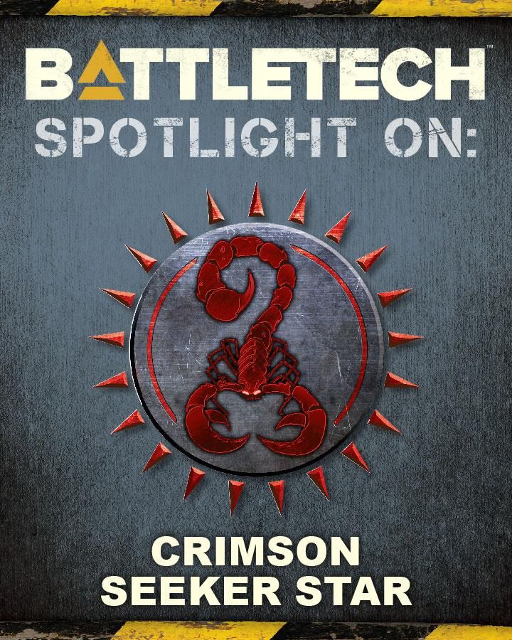 BattleTech: Spotlight On Crimson Seeker Star