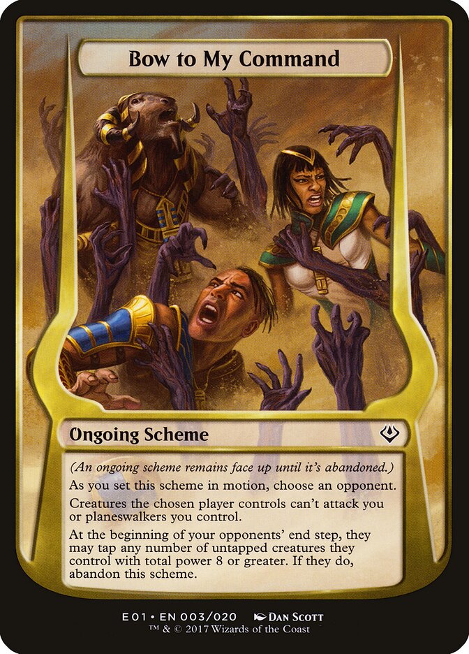 Bow to My Command (Archenemy: Nicol Bolas)