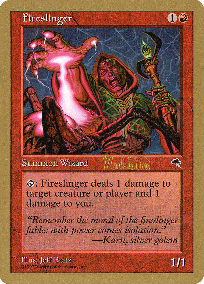 Fireslinger - 1999 Mark Le Pine (TMP)