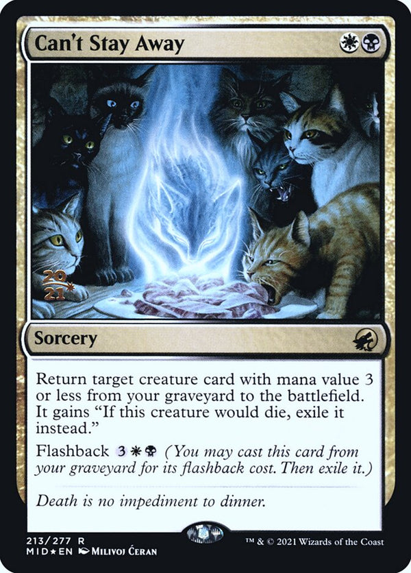 Can't Stay Away - Magic: The Gathering