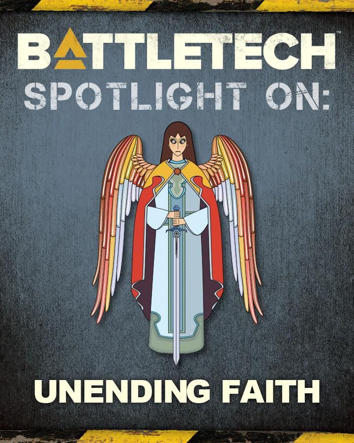 BattleTech: Spotlight On Unending Faith