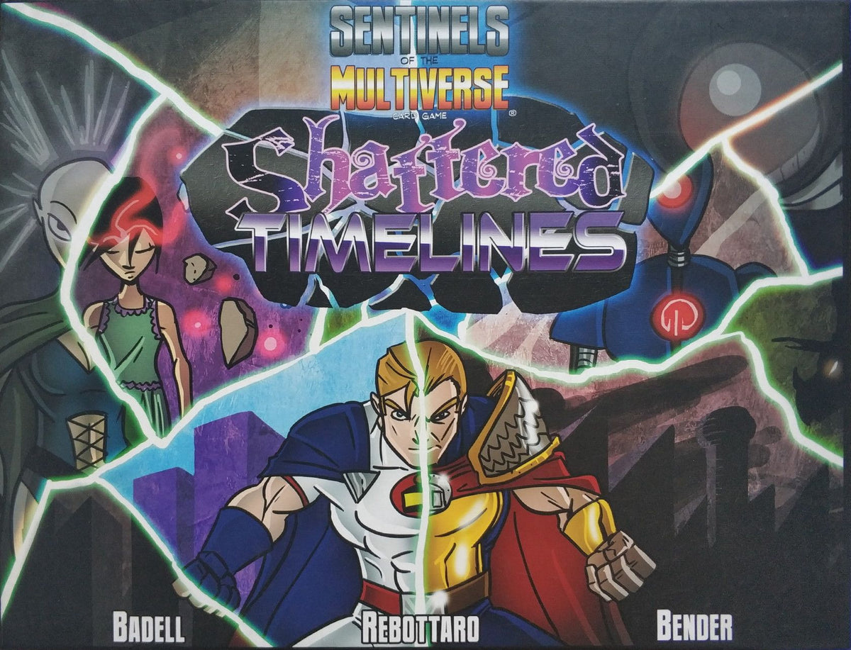 Sentinels of the Multiverse: Shattered Timelines
