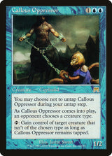 Callous Oppressor - Magic: The Gathering