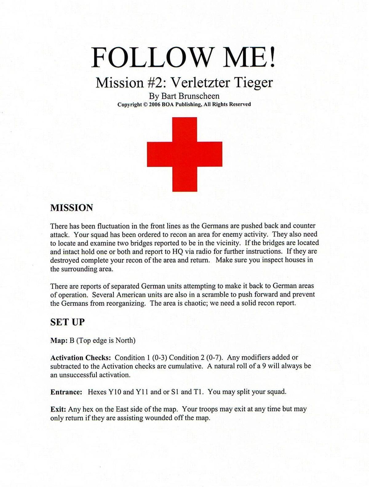 Follow Me!: Mission #2 – Verletzer Tieger