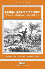 Campaigns of Montrose: A Year of Living Dangerously, 1644-1645 - Decision Games (I)
