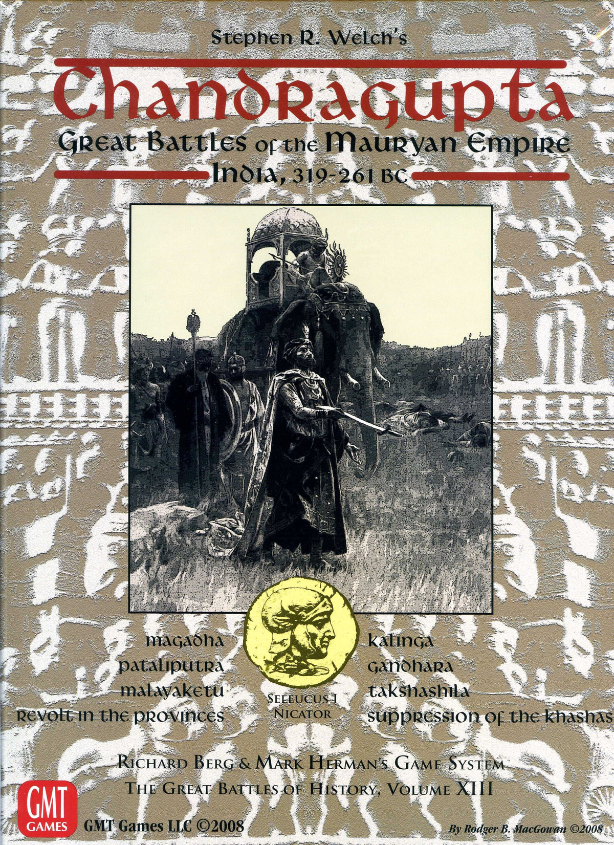Chandragupta: Great Battles of the Mauryan Empire – India, 319-261 BC